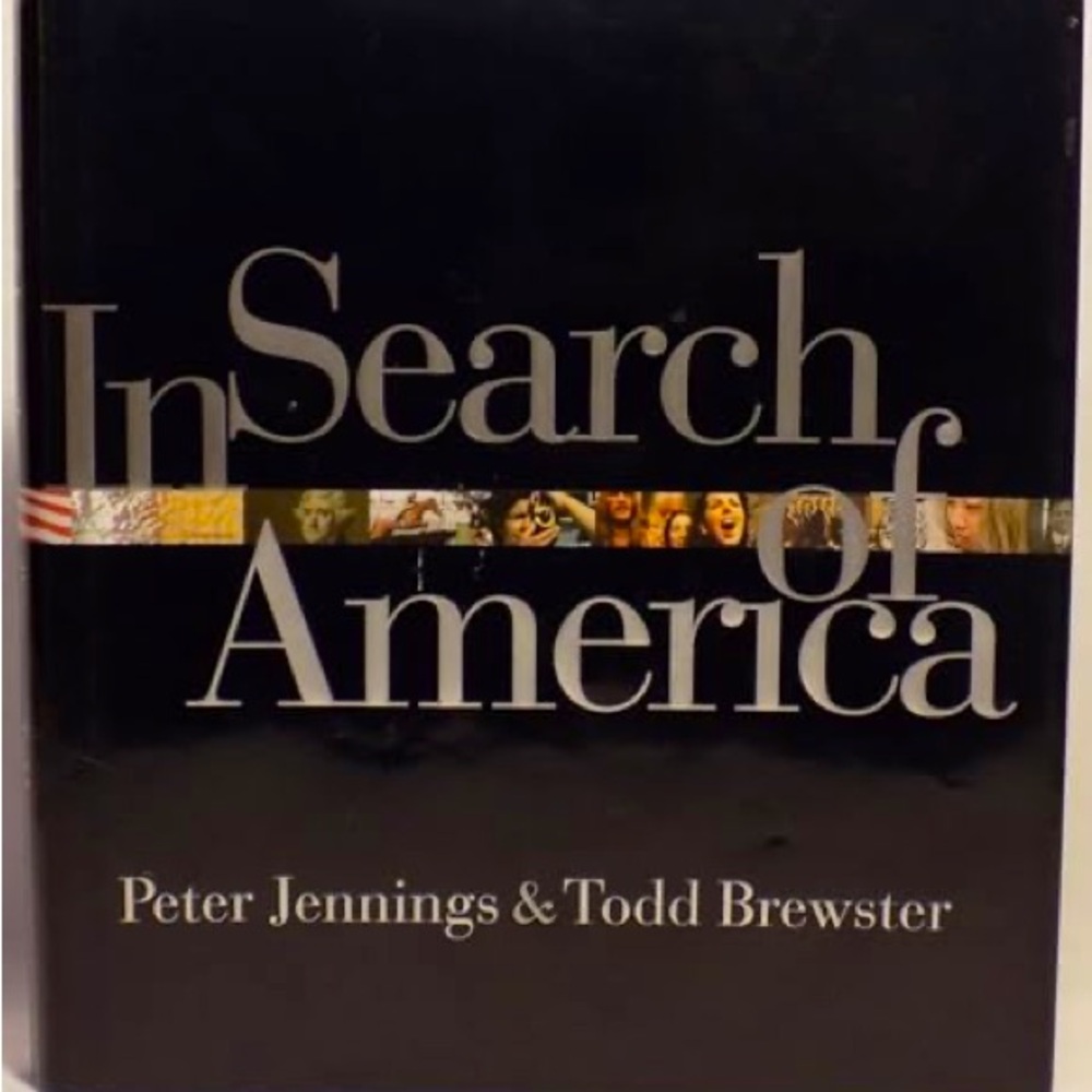 “In Search of America” by Peter Jennings & Todd Brewster